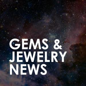 Gems & Jewelry News