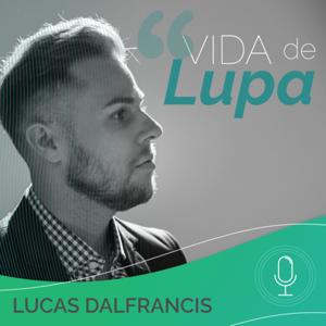 Vida de Lupa