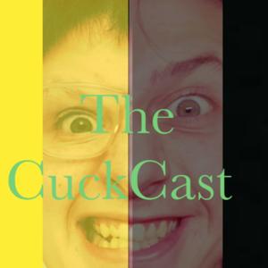 CuckCast