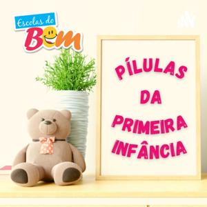 Pílulas da Primeira Infância