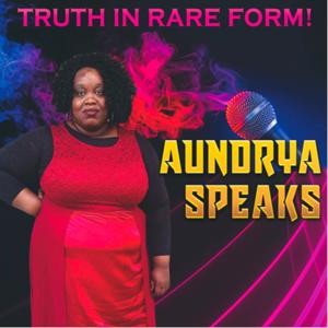 Aundrya Speaks