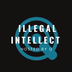 Illegal Intellect