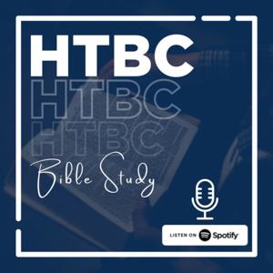 HTBC Podcast - Bible Study