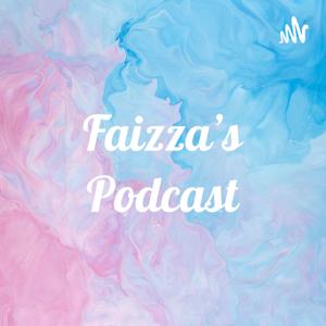 Faizza's Podcast