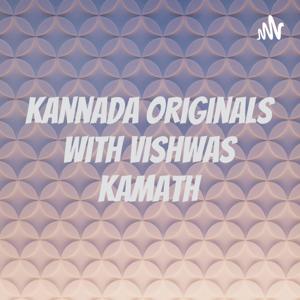 Kannada Originals with Vishwas Kamath