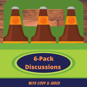 6 Pack Discussions