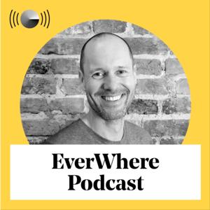 EverWhere Podcast