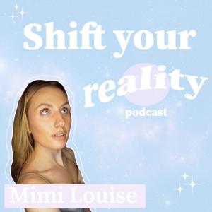 Shift Your Reality Podcast