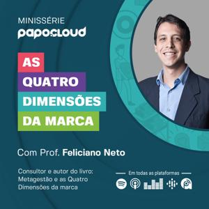 As Quatro Dimensões da Marca by Papo Cloud