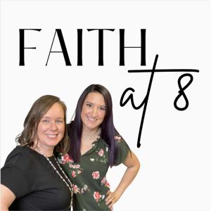 Faith at 8