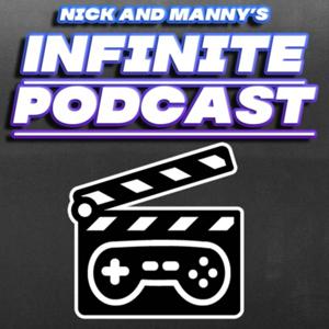 Nick and Manny's Infinite Podcast