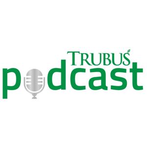 Trubus Podcast