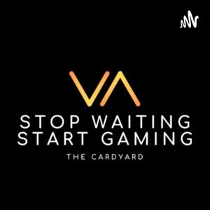 Stop Waiting, Start Gaming