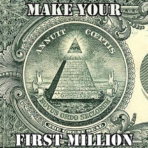 Make Your First Million