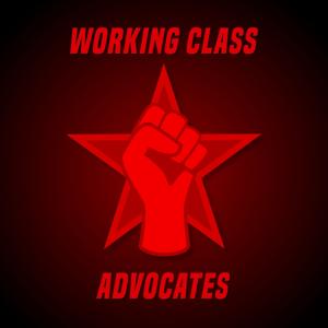 Working Class Advocates