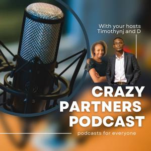 CRAZY PARTNERS PODCAST