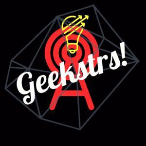 Geekstrs Podcast