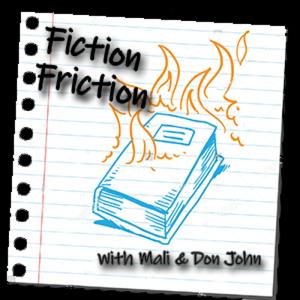 Fiction Friction with Mali and Don John