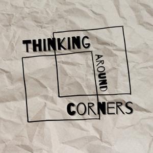 Thinking Around Corners