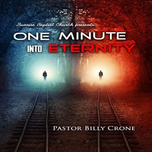 One Minute Into Eternity