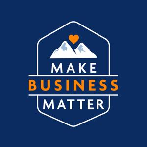 Make Business Matter