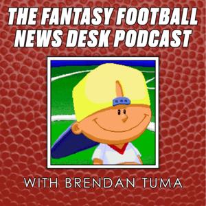 Fantasy Football News Desk Podcast