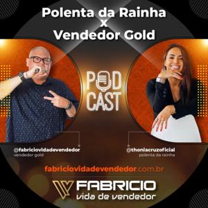 Polenta da Rainha x Vendedor Gold