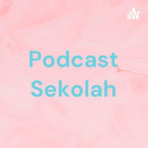 Podcast Sekolah