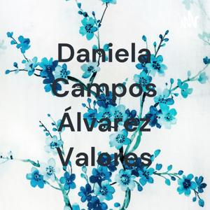 Daniela Campos Álvarez Valores