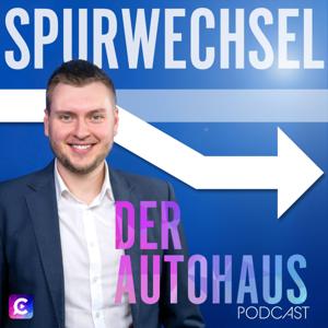 Spurwechsel - Der Podcast für Autohäuser