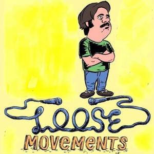 Loose Movements