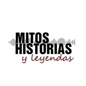 MITOS HISTORIAS Y LEYENDAS