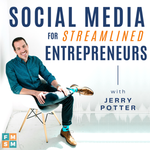 Social Media For Streamlined Entrepreneurs