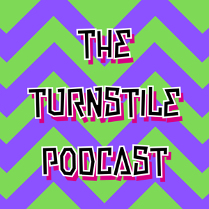 The Turnstile Podcast