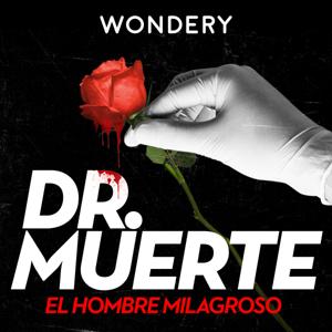 Dr. Muerte: El Hombre Milagroso