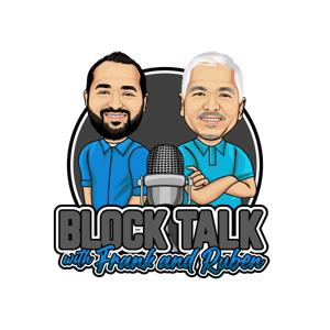 Block Talk with Frank and Ruben