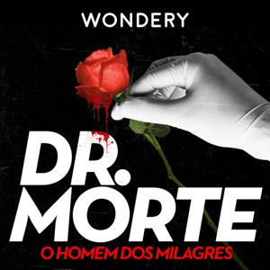 Dr. Morte: O Homem dos Milagres