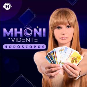 Horóscopos con Mhoni Vidente by Heraldo Podcast