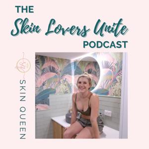 Skin Lovers Unite!