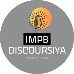 IMPB DISCOURSIYA PODCAST SHOW