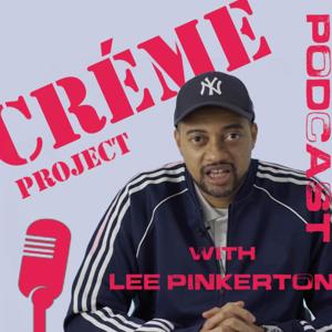 Cremé Project Podcast