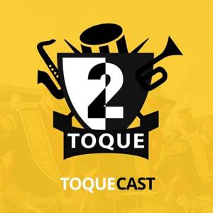 Toque2 Podcast Bandas Fanfarras & Orquestras