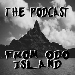 The Podcast From Odo Island