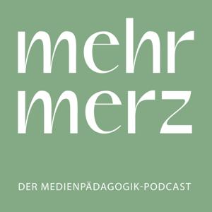 mehr merz. Der Medienpädagogik-Podcast