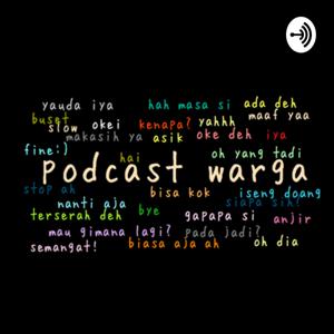 podcast warga