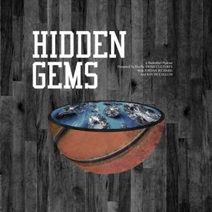 The Hidden Gems Podcast Presented by Swish Cultures