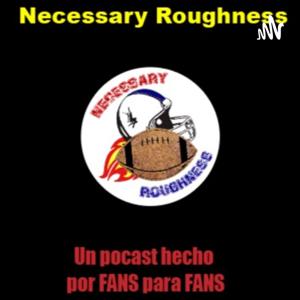 Necessary Roughness