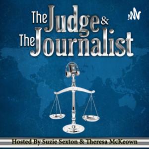 The Judge & The Journalist