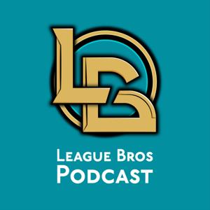 League Bros Podcast