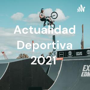 Actualidad Deportiva 2021